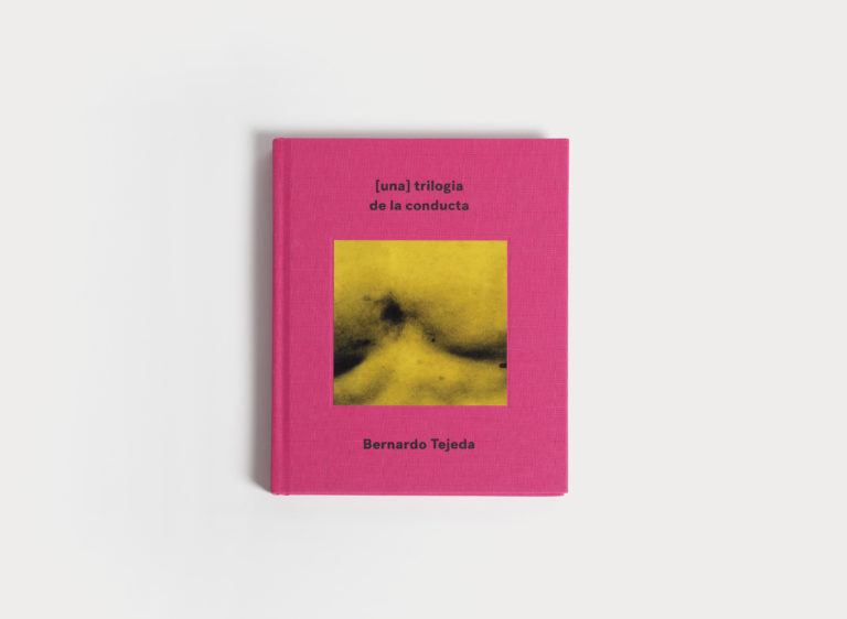 Una trilogía de la conducta. Bernardo Tejeda