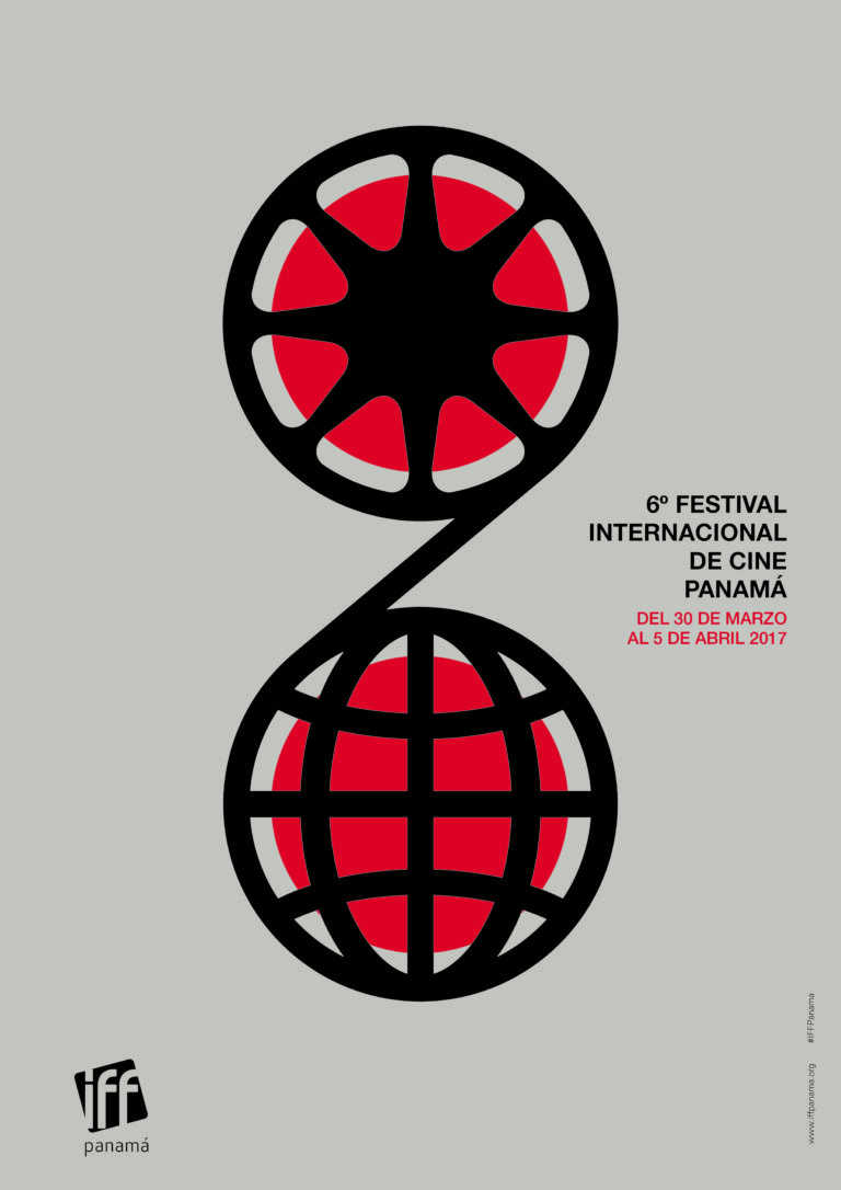 IFF 2017 6º Festival Internacional de Cine de Panamá