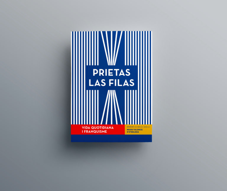 Cartel Prietas las filas. Vida quotidiana i franquisme